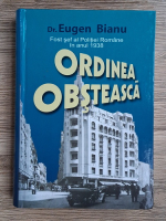 Eugen Bianu - Ordinea obsteasca. Indreptar profesional in stiinta politieneasca Anticariat: Eugen Bianu - Ordinea obsteasca. Indreptar profesional in stiinta politieneasca