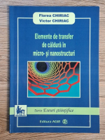 Florea Chiriac - Elemente de transfer de caldura in micro si nanostructuri