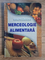 Georgeta Barbulescu - Merceologie alimentara