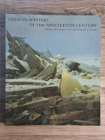 German masters of the nineteenth century. Paintings and drawings from the Federal Republic of Germany German masters of the nineteenth century. Paintings and drawings from the Federal Republic of Germany