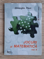 Anticariat: Gheorghe Paun - Jocuri si matematica (volumul 2)