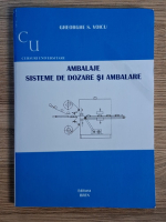 Anticariat: Gheorghe Voicu - Ambalaje si sisteme de dozare si ambalare