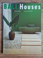Gianni Francione - Bali houses. New wave asian architecture and design Anticariat: Gianni Francione - Bali houses. New wave asian architecture and design