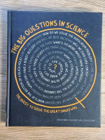 Hayley Birch - The big questions in science. The quest to solve the great unknowns Anticariat: Hayley Birch - The big questions in science. The quest to solve the great unknowns