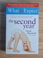 Anticariat: Heidi Murkoff - What to expect the second year