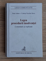 Ioan Adam - Legea procedurii insolventei. Comentarii si explicatii
