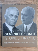 Ioan Opris - Gemenii Lapedatu. Istorie si finante (editie bilingva)