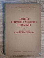 Istoria economiei nationale a Rominiei, volumul 3. Economia Rominiei in perioada revolutiei populare