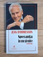 Anticariat: Jean D Ormesson - Speranta in mostenire. Trilogie