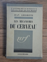 Jean Lhermitte - Les mecanismes du cerveau (1937)