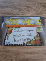 Jen Yates - Cake Wrecks. When professional cakes go hilariously wrong