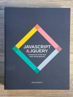 Jon Duckett - Javascript and Jquery. Interactive front-end web development