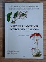 Klaus Fabritius, Ioana Nistorescu - Indexul plantelor toxice din Romania. Caiet metodologic Klaus Fabritius, Ioana Nistorescu - Indexul plantelor toxice din Romania. Caiet metodologic