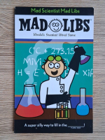 Anticariat: Mad scientist. Mad Libs. World's greatest word game