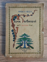 Marcu Beza - Calea destinului (1938)