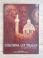 Anticariat: Maria Cecilia Sosu, Ovidiu Florin Tripsa - Columna lui Traian, arc peste 19 secole