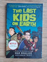 Max Brallier - The last kids on Earth