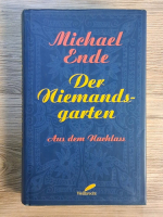 Anticariat: Michael Ende - Der niemandsgarten