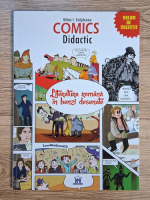 Mihai I. Grajdeanu - Comics didactic. Literatura romana in benzi desenate