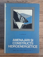 Anticariat: Mircea Sipiceanu - Amenajari si constructii hidroenergetice. Manual pentru licee de specialitate anul IV