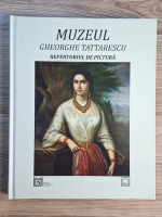 Muzeul Gheorghe Tattarescu. Repertoriul de pictura