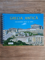 Niki Drosou Panagiotou - Grecia antica. Monumentele atunci si astazi