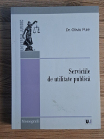 Anticariat: Oliviu Puie - Serviciile de utilitate publica