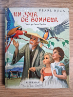 Pearl Buck - Un jour de bonheur