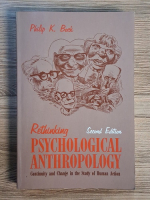 Anticariat: Philip K. Bock - Rethinking psychological anthropology