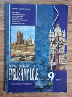 Rada Balan, Miruna Carianopol - Pathway to english. English my love, student's book 9th grade Anticariat: Rada Balan, Miruna Carianopol - Pathway to english. English my love, student's book 9th grade