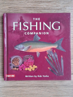 Anticariat: Rob Yorke - The fishing companion