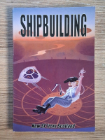 Anticariat: Shipbuilding. New SF from Scotland