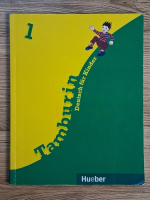 Siegfried Buttner - Tamburin. Deutsch fur kinder (volumul 1)