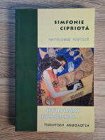 Simfonie cipriota. Antologie poetica (editie bilingva)