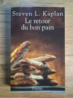 Steven L. Kaplan - Le retour du bon pain