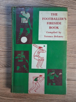 Terence Delaney - The footballer's fireside book
