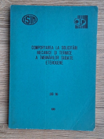 Traian Fleser - Comportarea la solicitari mecanice si termice a imbinarilor sudate eterogene. SID 96 Traian Fleser - Comportarea la solicitari mecanice si termice a imbinarilor sudate eterogene. SID 96