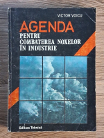 Victor Voicu - Agenda pentru combaterea noxelor in industrie