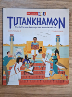 Anticariat: Alex Novials - Tutankhamon. Copilul faraon si descoperirea mormantului sau