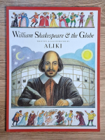 Anticariat: Aliki Kafetzopoulou - William Shakespeare and the Globe