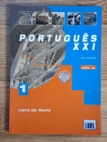 Ana Tavares - Portuges XXI. Livro do Aluno (nivel A1)