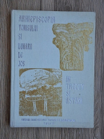 Arhiepiscopia Tomisului si Dunarii de jos. In trecut si in prezent