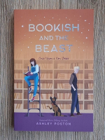 Ashley Poston - Bookish and the beast