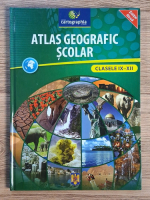 Atlas geografic scolar. Clasele IX-XII