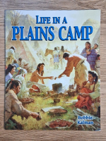 Bobbie Kalman - Life in a plains camp