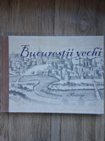 Bucurestii vechi (album)