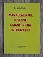 Catalin Ghinararu - Managementul resursei umane in era informatiei