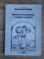 Cezar Th. Niculescu - Anatomia functionala a capului si gatului