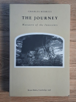 Anticariat: Charles Merrill - The journey. Massacre of the innocents