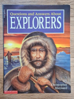 Christopher Maynard - Questions and answers about explorers